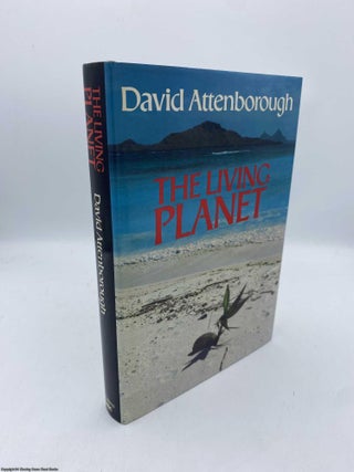 Item #092066 The Living Planet (Signed 1st ed). David Attenborough