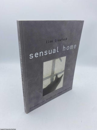Item #092172 Sensual Home. Ilse Crawford