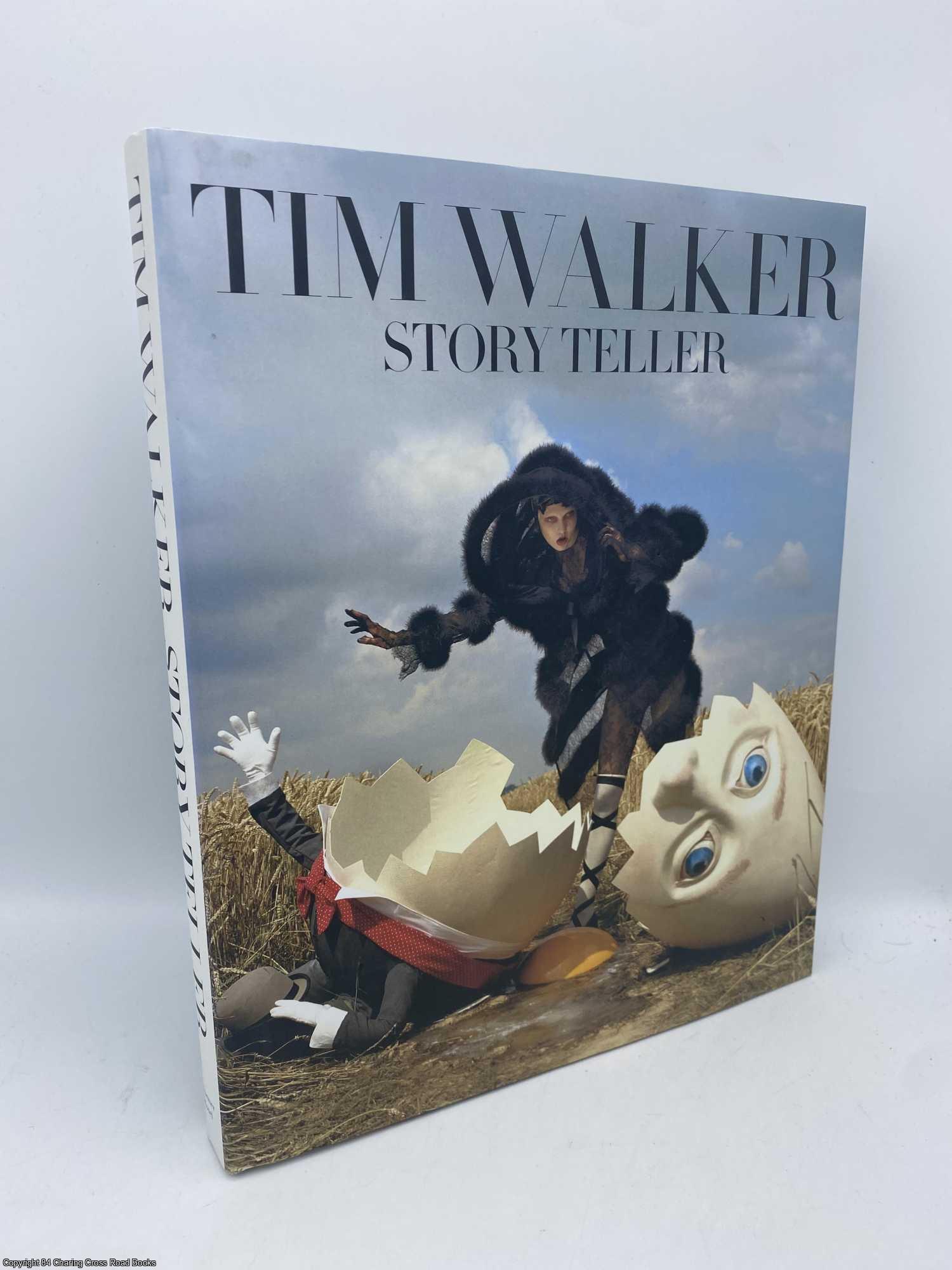Tim Walker Story Teller by Tim Walker on 84 Charing Cross Rare Books
