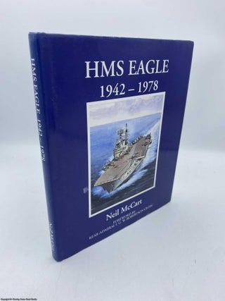 Item #092370 HMS Eagle 1942 - 1978. Neil McCart