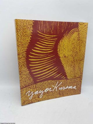 Item #092452 Yayoi Kusama. Erin Manns, Kathy Stephenson, Martin Coomer