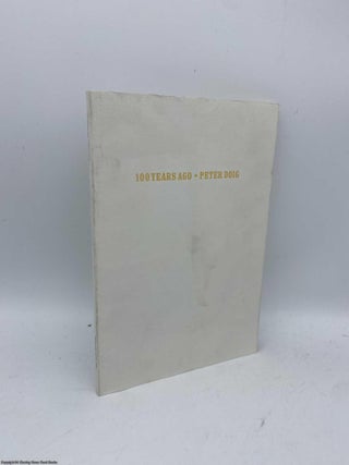 Item #092603 100 Years Ago. Peter Doig