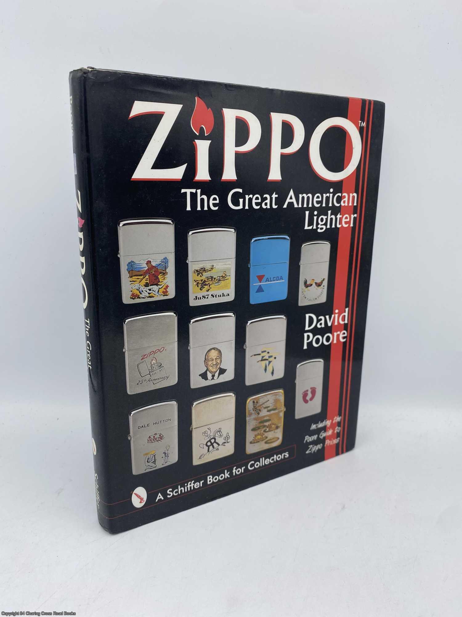 ZIPPO The Great American Lighter | David Poore | First Edition