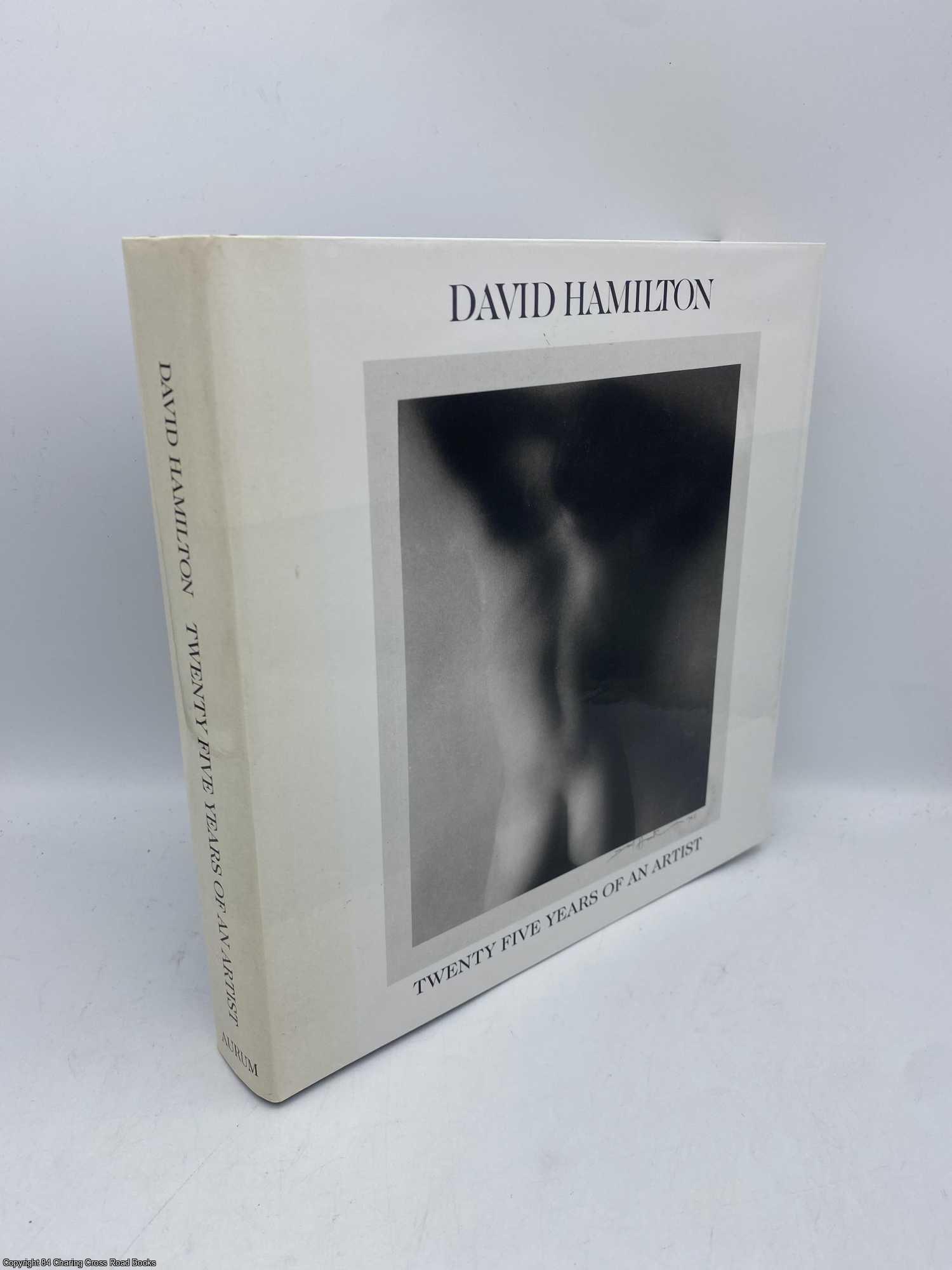 David Hamilton Twenty Five Years of an Artist by David Hamilton on 84  Charing Cross Rare Books