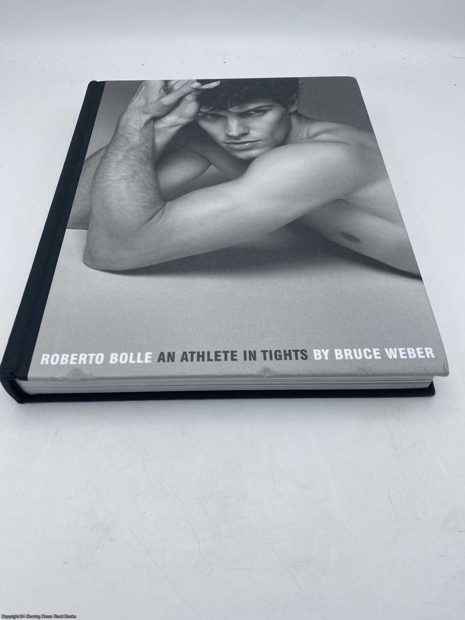 Portraits of Roberto Bolle An Athlete in Tights | Bruce Weber 