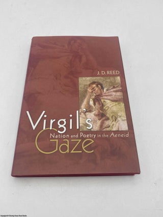 Virgil's Gaze Nation and Poetry in the Aeneid