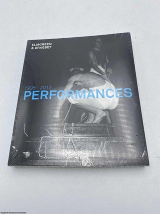 Elmgreen and Dragset Performances 1995-2011