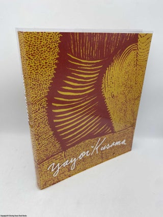 Item #094391 Yayoi Kusama. Erin Manns, Kathy Stephenson, Martin Coomer