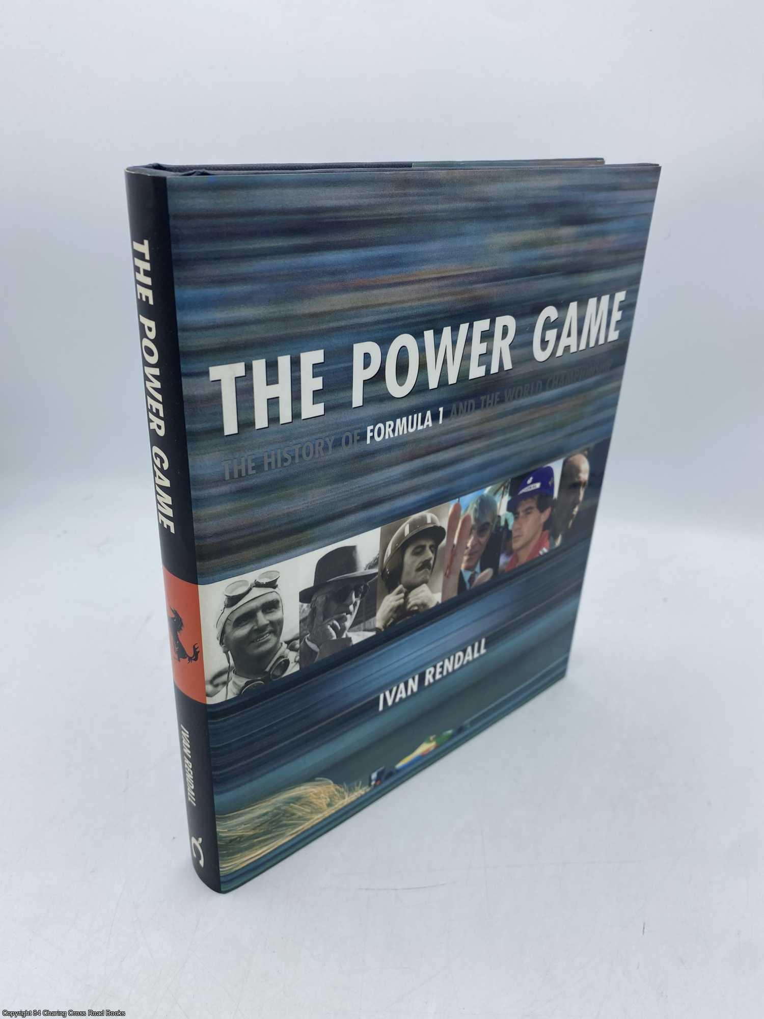 The Power Game: The History of Formula 1 and the World Championship ...