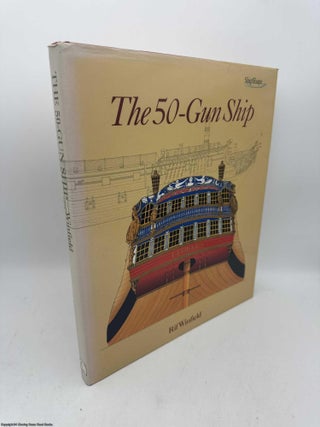 Item #095537 The 50-Gun Ship. Rif Winfield