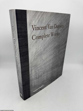 Item #095659 Vincent Van Duysen Complete Works. Marc Dubois, Ilse Crawford