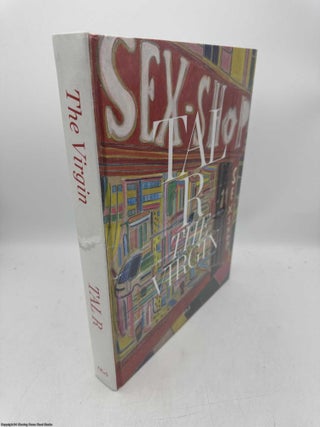 Item #096108 Tal R The Virgin. Tal R., Sorensen, Schwabsky, Nipper