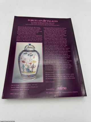Porcelain for Palaces: Fashion for Japan in Europe 1650-1750