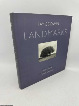 Item #096840 Landmarks: Photographs by Fay Godwin. Fay Godwin, Simon Armitage, Roger Taylor