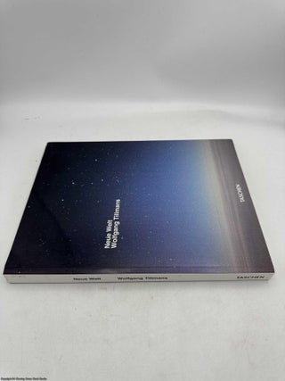 Wolfgang Tillmans Neue Welt