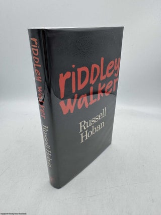 Riddley Walker (Signed. Russell Hoban.