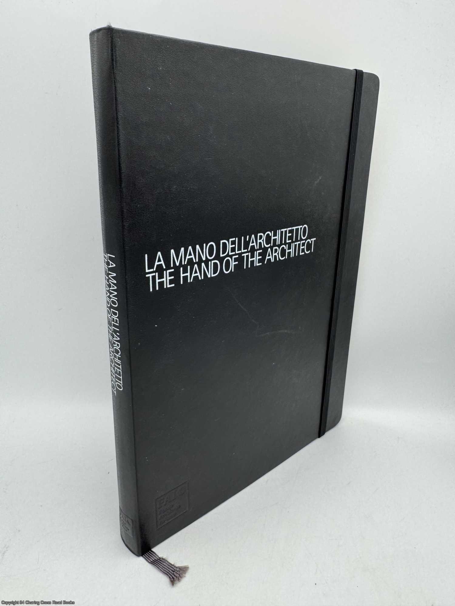 The Hand of The Architect La Mano dell'Architetto | Francesca