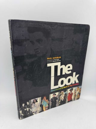 Item #097683 The Look: Adventures in Rock and Pop Fashion (with CD). Paul Gorman, Malcolm...