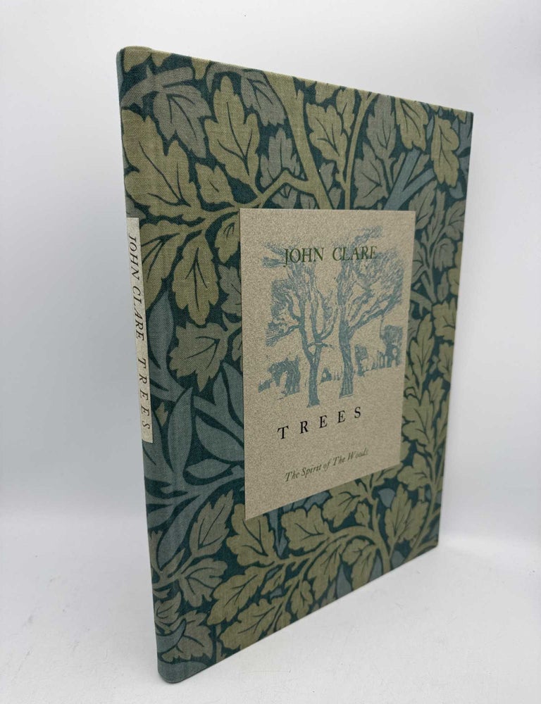 Item #098024 John Clare Trees the Spirit of the Woods. John Clare, Eric Robinson.