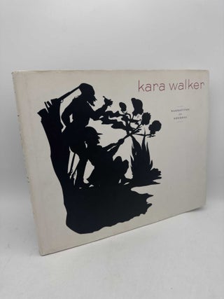 Item #098283 Kara Walker Narratives of a Negress. Kara Walker, Ian Berry