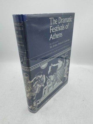 Item #098331 The Dramatic Festivals of Athens. Arthur W. Pickard-Cambridge