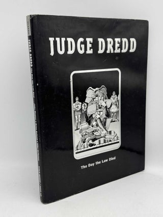 Item #098552 Judge Dredd The Day the Law Died. John Wagner, Carlos Ezquerra