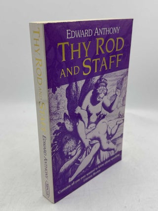 Item #098660 Thy Rod and Staff. Edward Anthony