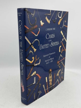 Item #098671 Canes in the United States. Catherine Dike