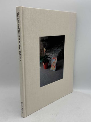 Item #098954 The Life and Times of William Callahan (Smog). Chris Taylor, Bill Callahan