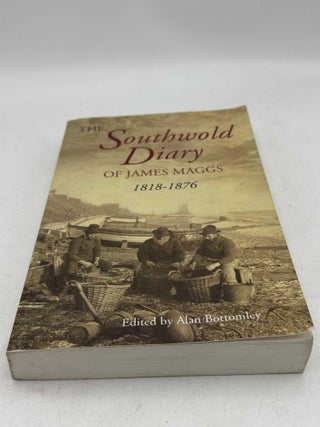 The Southwold Diary of James Maggs 1818-1876 (Suffolk Records Society)