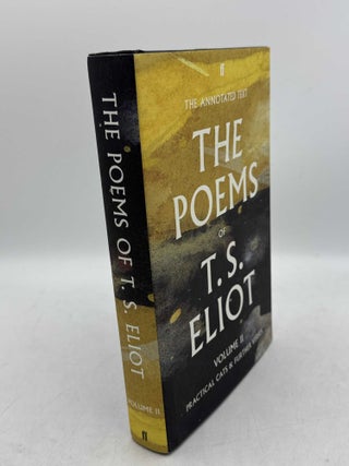 Item #100929 The Poems of T. S. Eliot Volume II: Practical Cats and Further Verses. T. S. Eliot,...