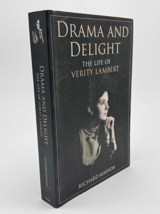 Item #100976 Drama and Delight: The Life of Verity Lambert. Richard Marson
