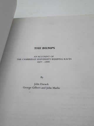 The Bumps An Account of the Cambridge University Bumping Races 1827-1999