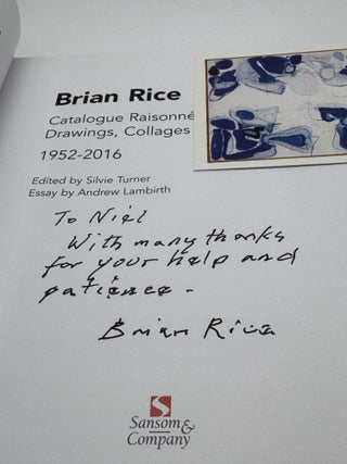 Brian Rice: Catalogue Raisonne of Paintings, Drawings, Collages and Studies 1952-2016 (Signed)