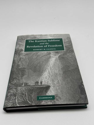 The Kantian Sublime and the Revelation of Freedom