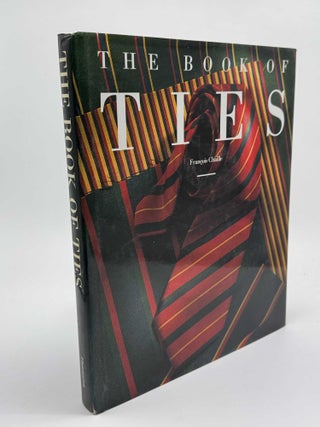 Item #101021 The Book of Ties. Francois Chaille