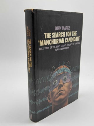 Item #101022 The Search for the 'Manchurian Candidate'. John Marks