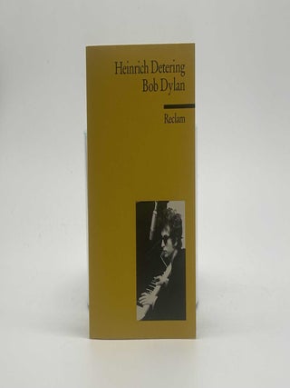 Item #101050 Bob Dylan. Heinrich Detering