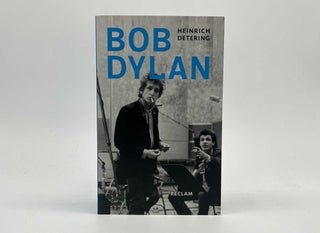 Item #101059 Bob Dylan. Heinrich Detering