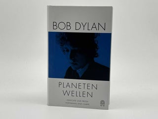 Item #101082 Planetenwellen: Gedichte und Prosa. Bob Dylan, Heinrich Detering