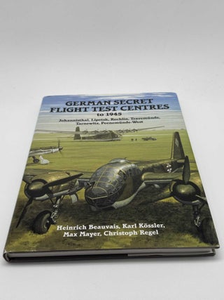 German Secret Flight Test Centres to 1945