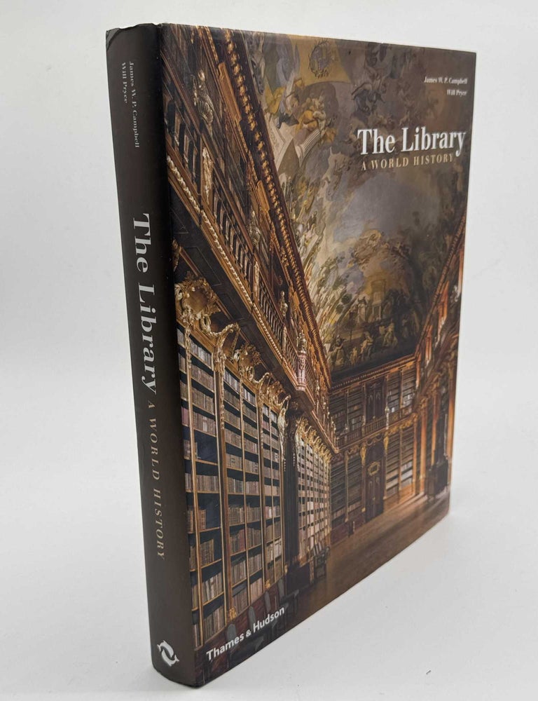 The Library: A World History | James W. P. Campbell | First Edition