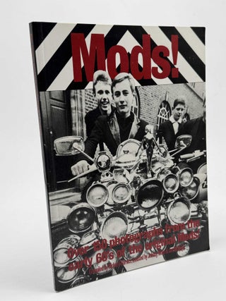 Item #101298 Mods! Over 150 Photographs from the Early '60's of the Original Mods! Richard Barnes