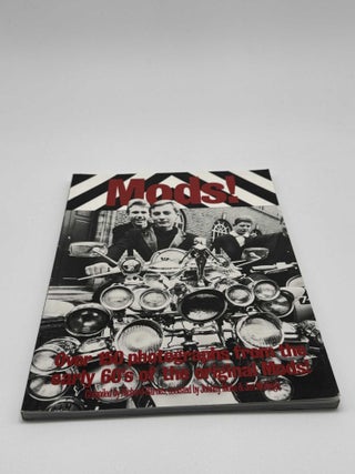 Mods! Over 150 Photographs from the Early '60's of the Original Mods!