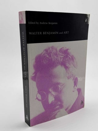 Item #101310 Walter Benjamin and Art. Andrew Benjamin