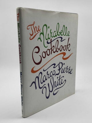 Item #101413 Mirabelle Cookbook. Marco Pierre White