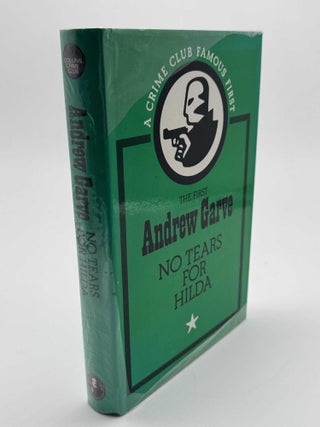 Item #101508 No Tears for Hilda. Andrew Garve