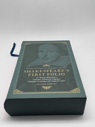 Shakespeare's First Folio: 400th Anniversary Facsimile Edition