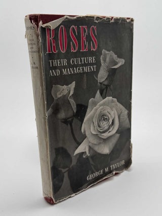 Roses their Culture and Management