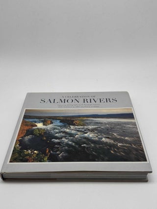 A Celebration of Salmon Rivers